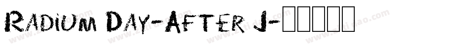 Radium Day-After J字体转换
